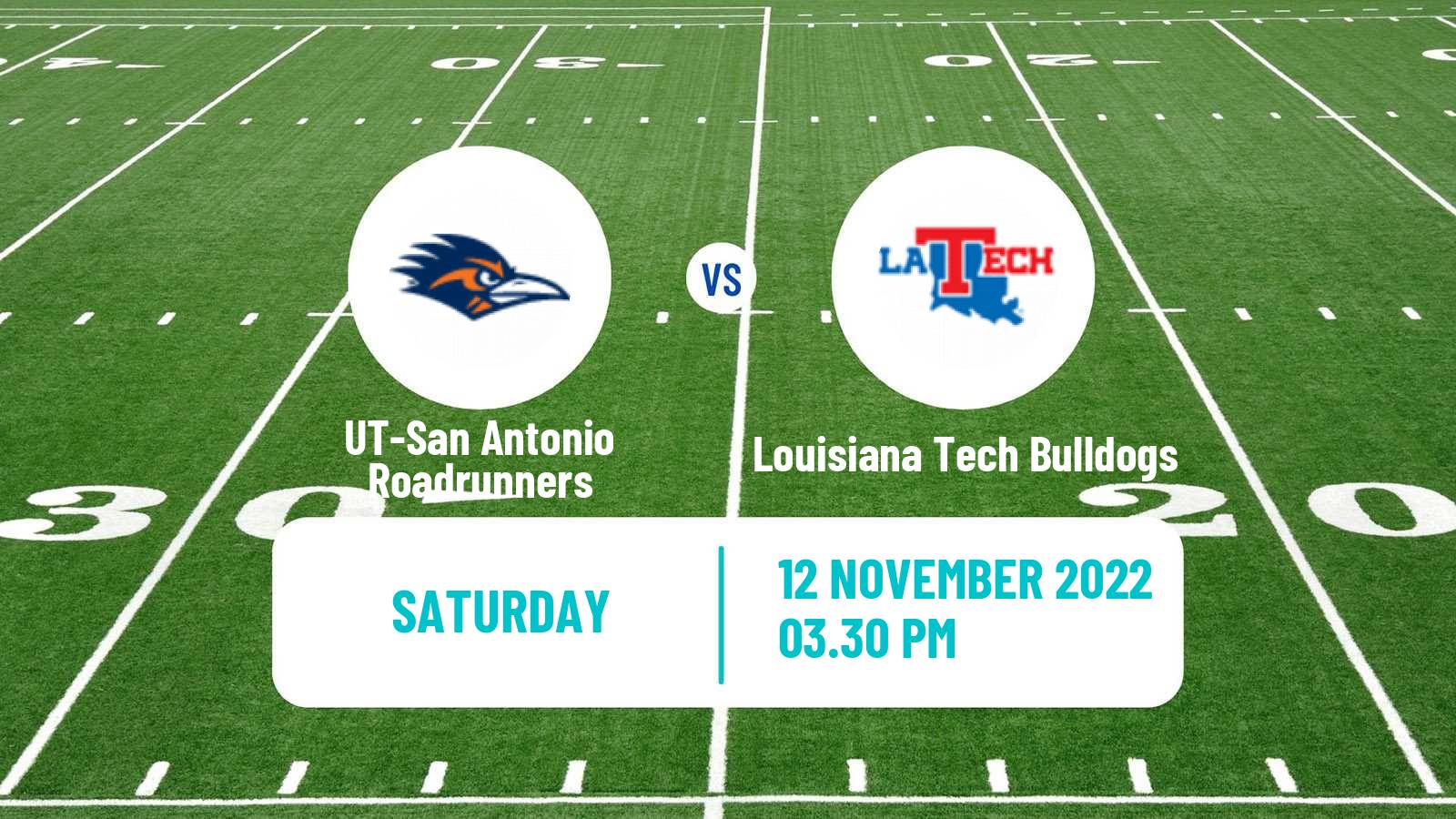 American football NCAA College Football UT-San Antonio Roadrunners - Louisiana Tech Bulldogs