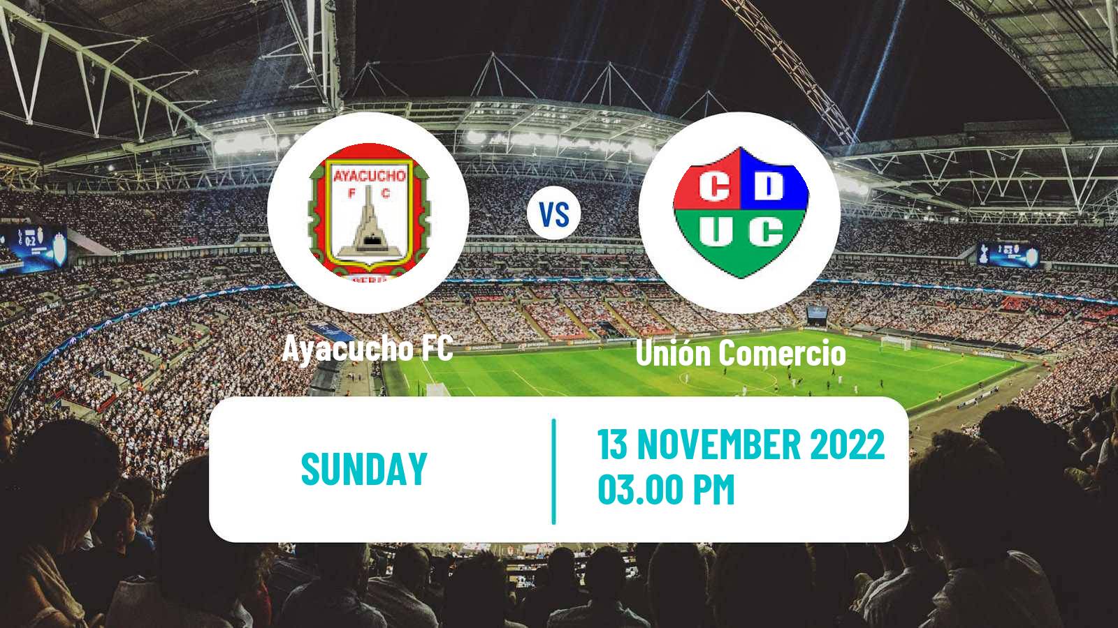 Soccer Peruvian Liga 1 Ayacucho - Unión Comercio