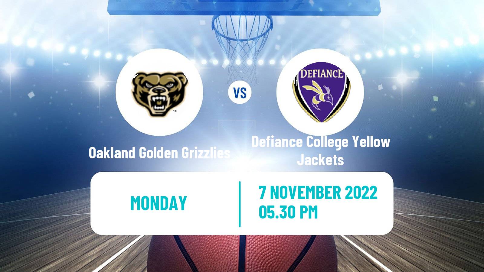 Basketball NCAA College Basketball Oakland Golden Grizzlies - Defiance College Yellow Jackets