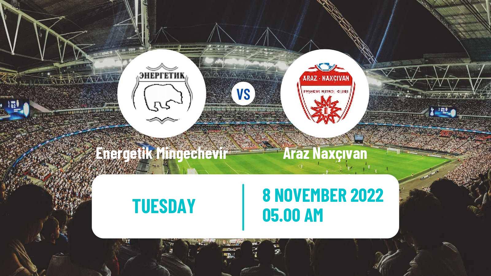 Soccer Azerbaijan First Division Energetik Mingechevir - Araz Naxçıvan