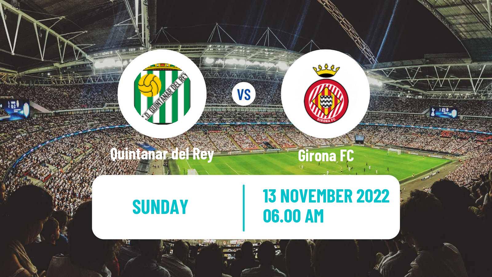 Soccer Spanish Copa del Rey Quintanar del Rey - Girona