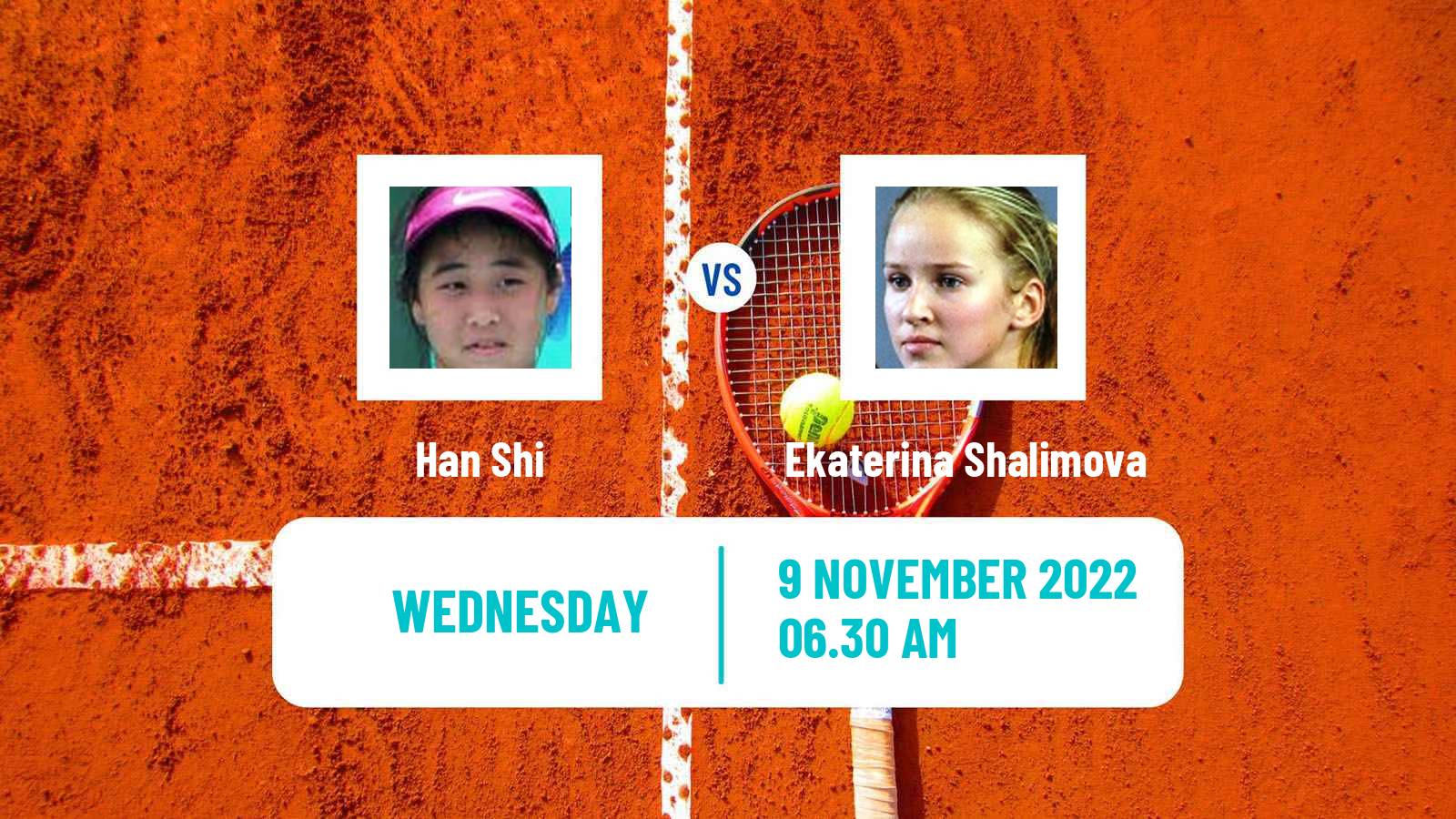 Tennis ITF Tournaments Han Shi - Ekaterina Shalimova