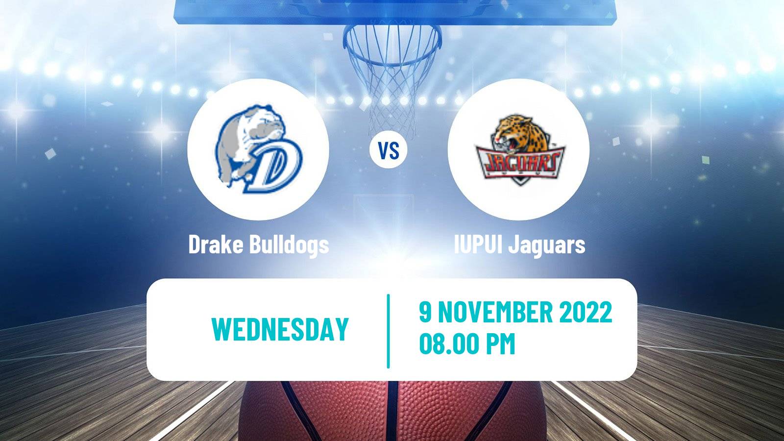 Basketball NCAA College Basketball Drake Bulldogs - IUPUI Jaguars