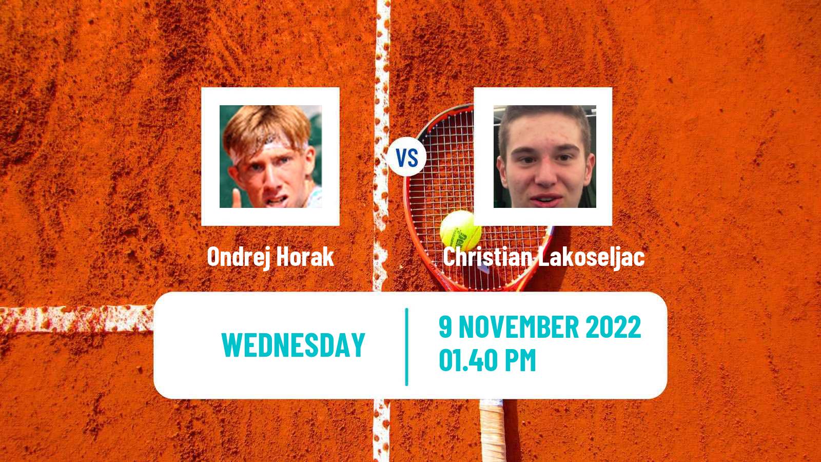 Tennis ITF Tournaments Ondrej Horak - Christian Lakoseljac