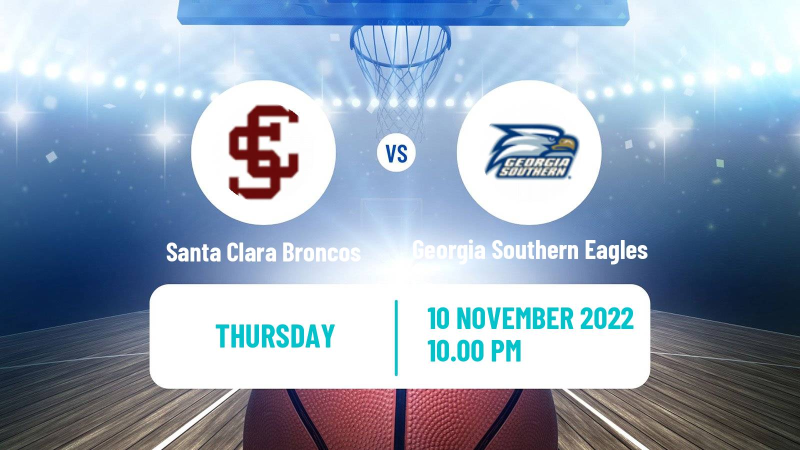 Basketball NCAA College Basketball Santa Clara Broncos - Georgia Southern Eagles