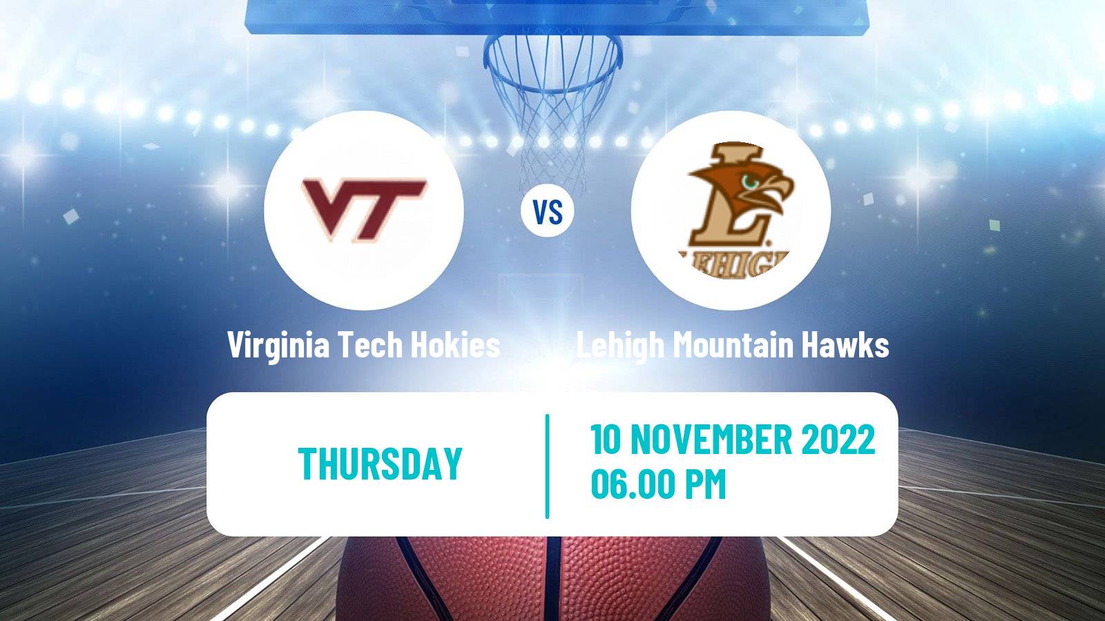 Basketball NCAA College Basketball Virginia Tech Hokies - Lehigh Mountain Hawks