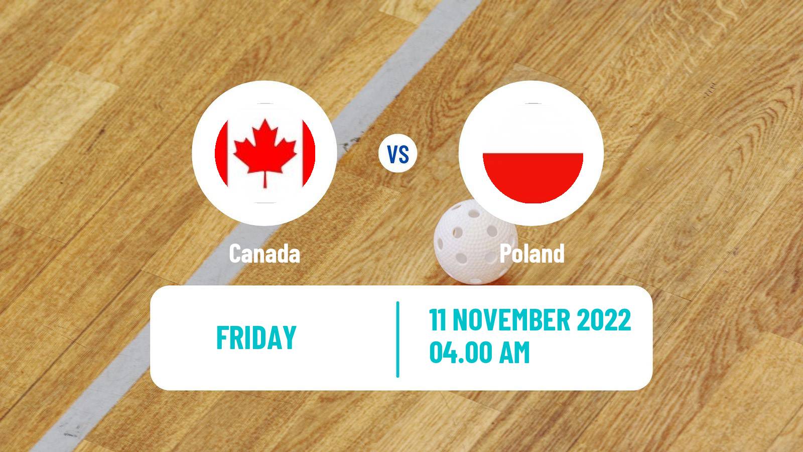 Floorball World Championship Floorball Canada - Poland