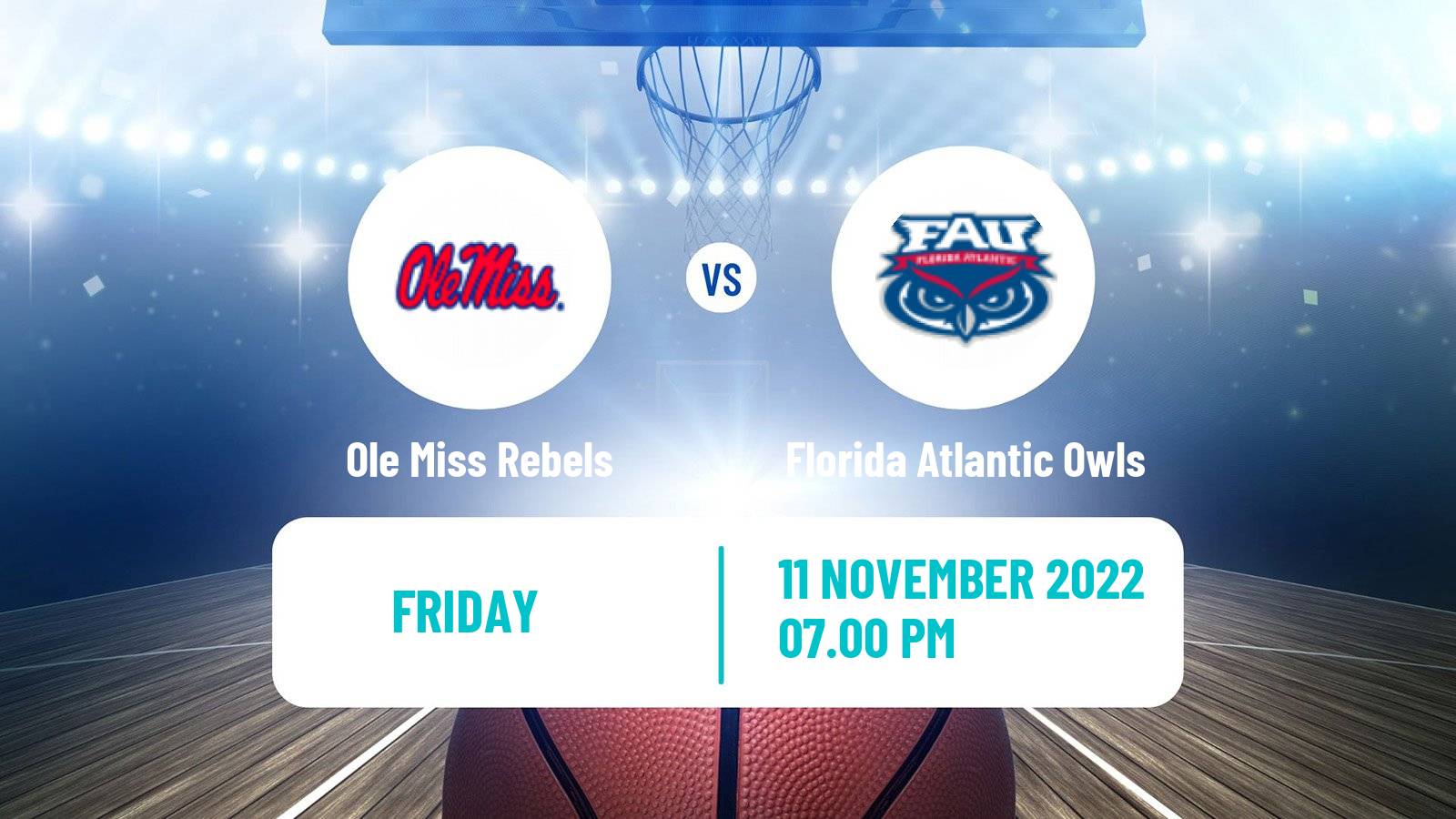 Basketball NCAA College Basketball Ole Miss Rebels - Florida Atlantic Owls