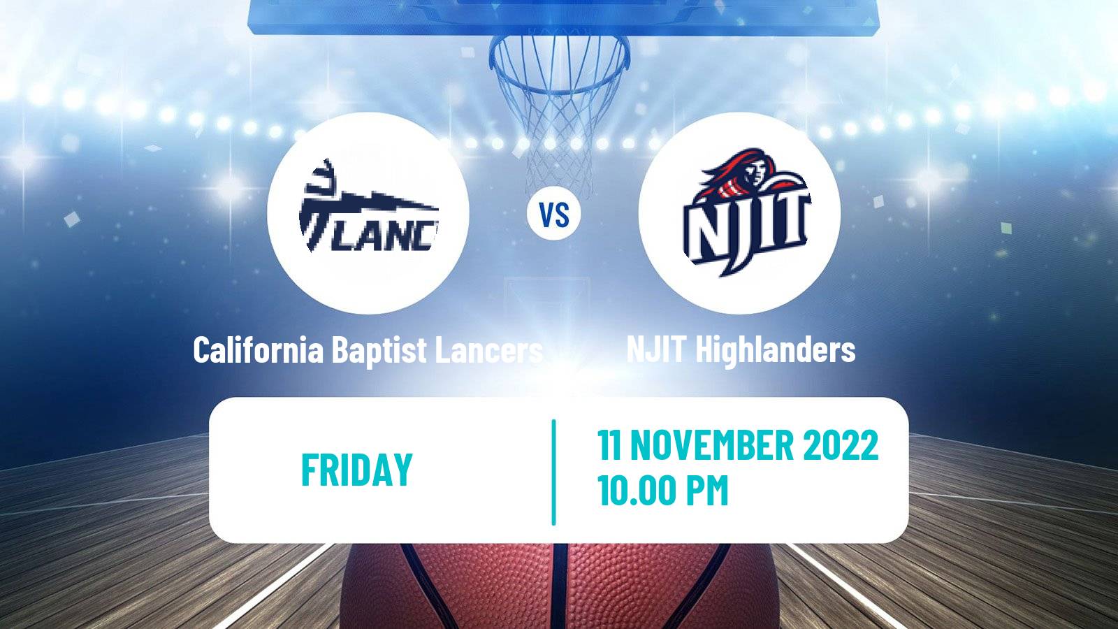 Basketball NCAA College Basketball California Baptist Lancers - NJIT Highlanders