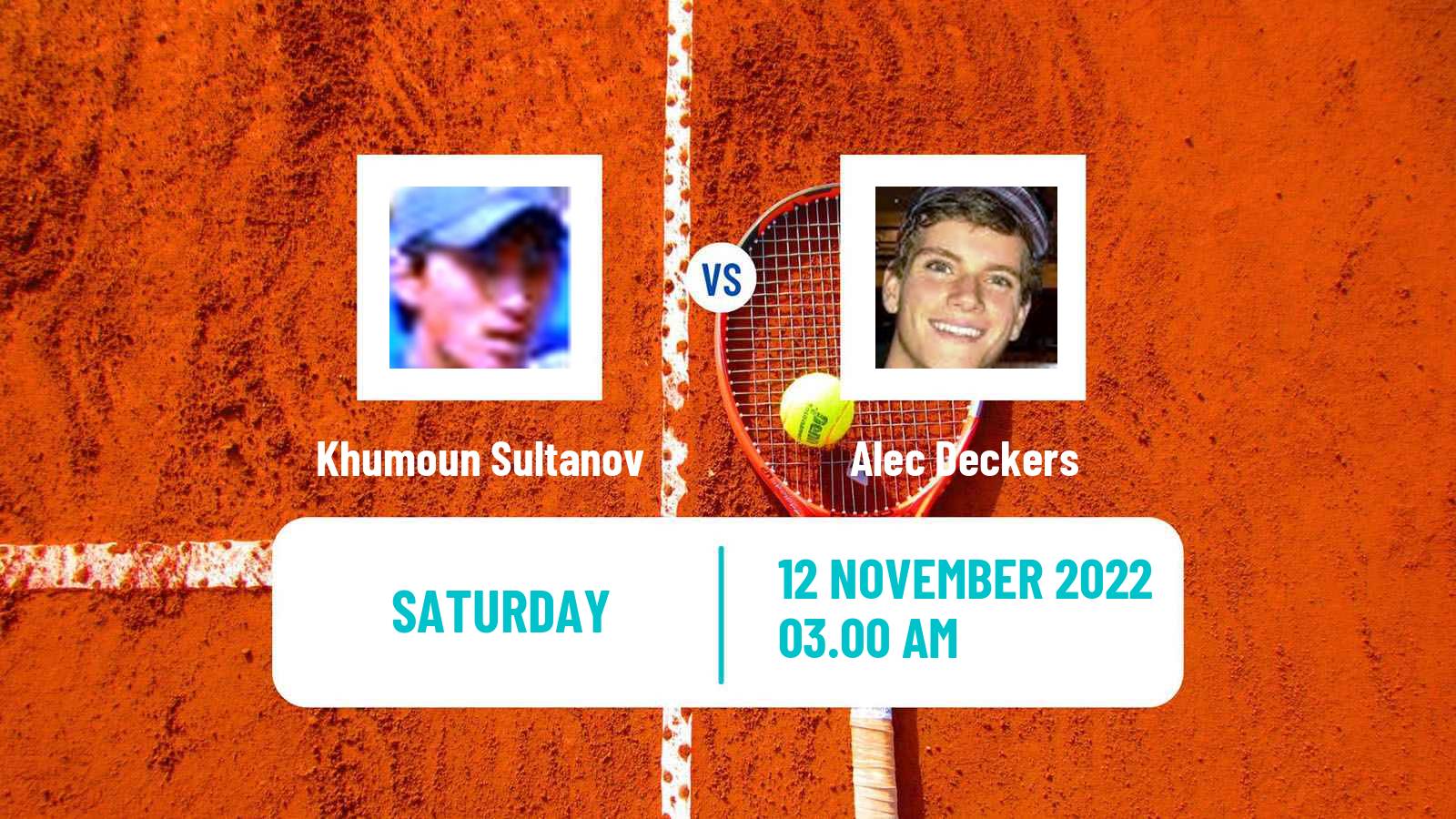 Tennis ITF Tournaments Khumoun Sultanov - Alec Deckers