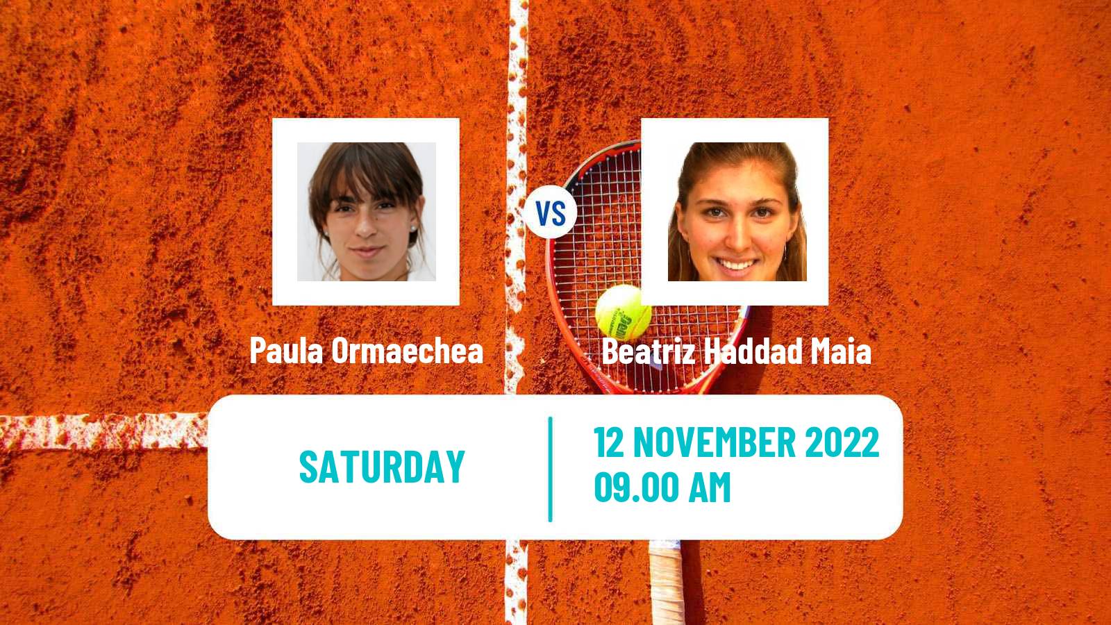 Tennis WTA Billie Jean King Cup World Group Paula Ormaechea - Beatriz Haddad Maia