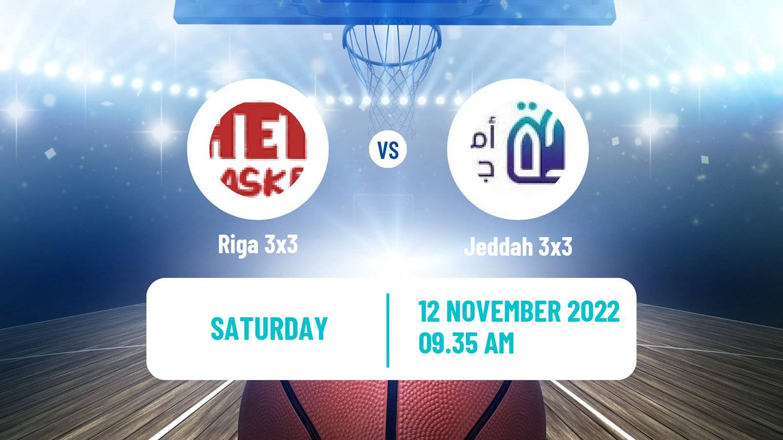 Basketball World Tour Riyadh 3x3 Riga 3x3 - Jeddah 3x3