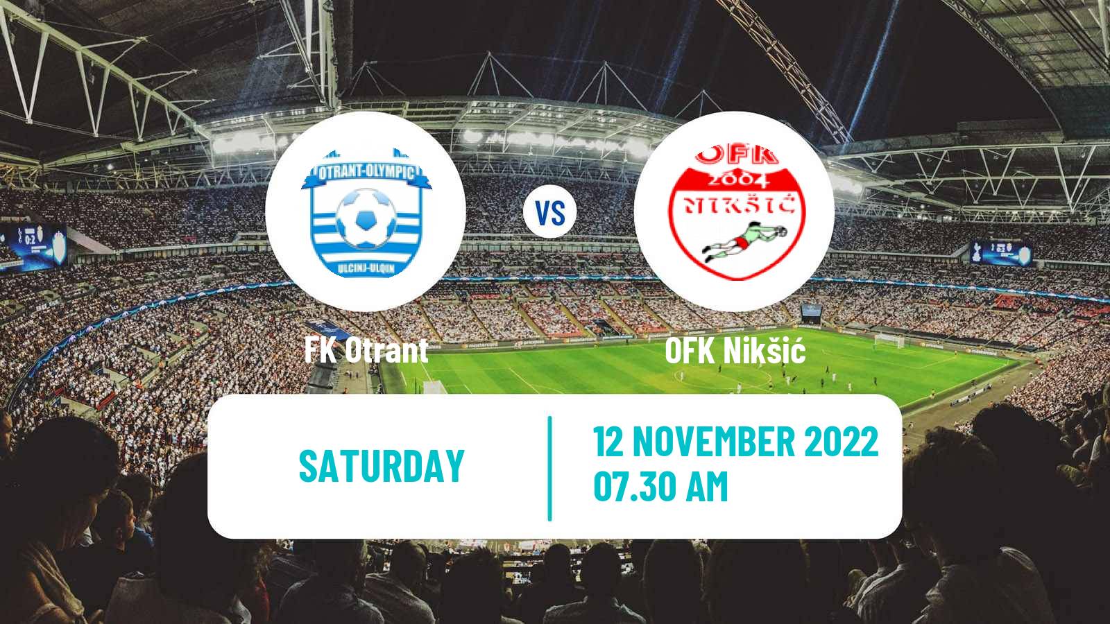 Soccer Montenegrin Druga Liga Otrant - OFK Nikšić