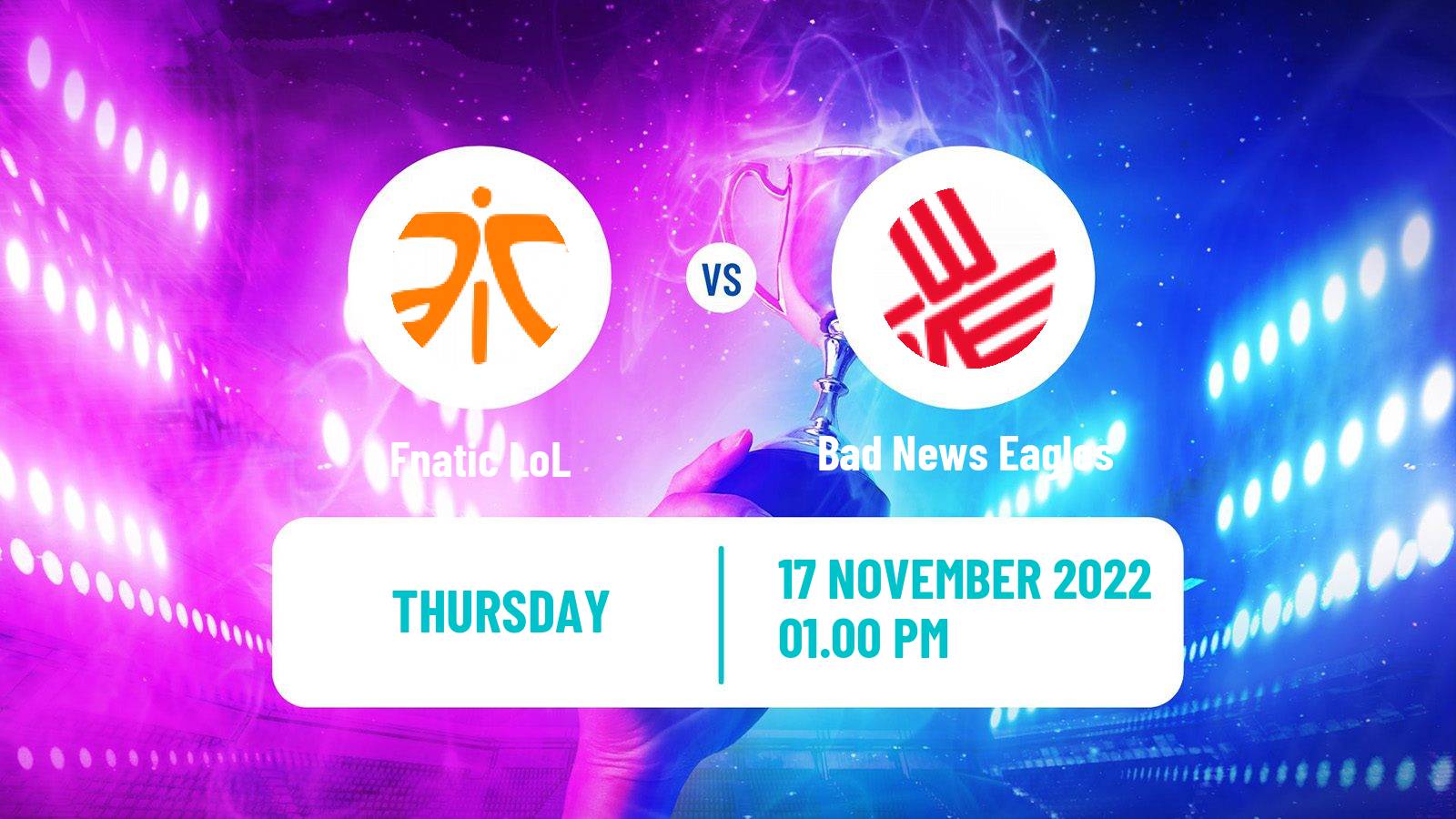 Esports eSports Fnatic - Bad News Eagles