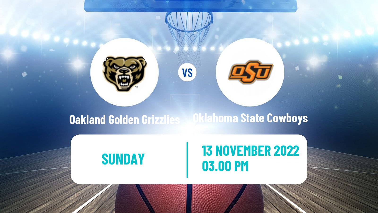 Basketball NCAA College Basketball Oakland Golden Grizzlies - Oklahoma State Cowboys