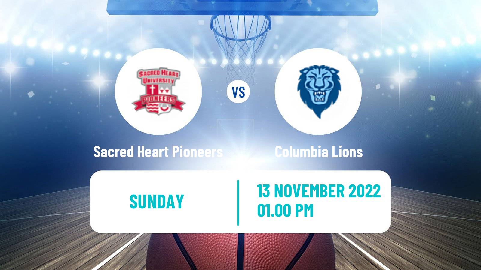 Basketball NCAA College Basketball Sacred Heart Pioneers - Columbia Lions