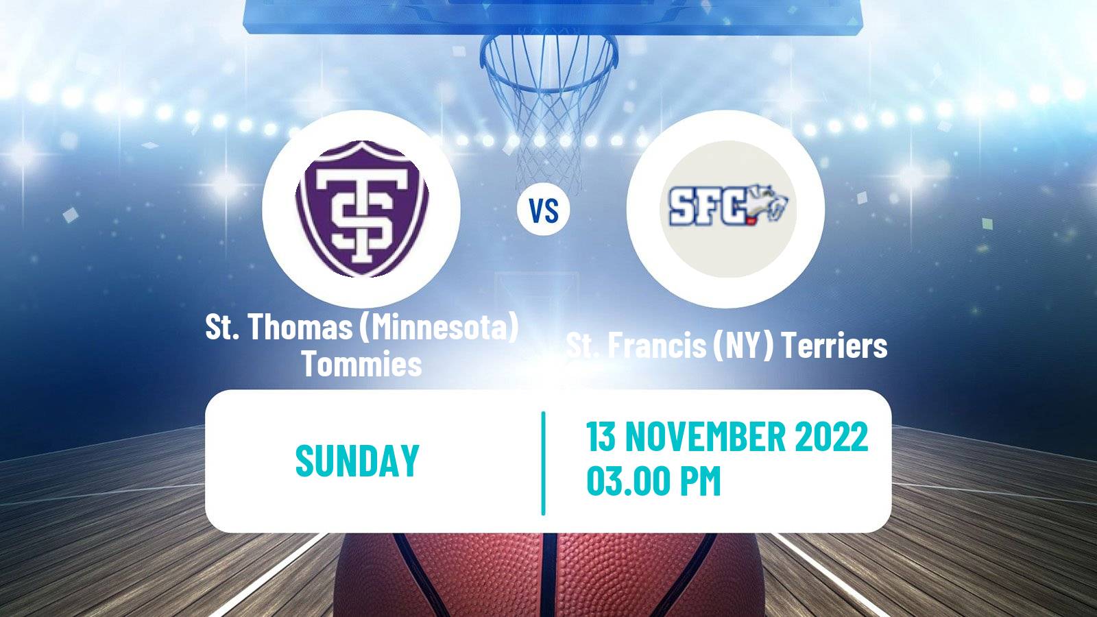 Basketball NCAA College Basketball St. Thomas (Minnesota) Tommies - St. Francis (NY) Terriers