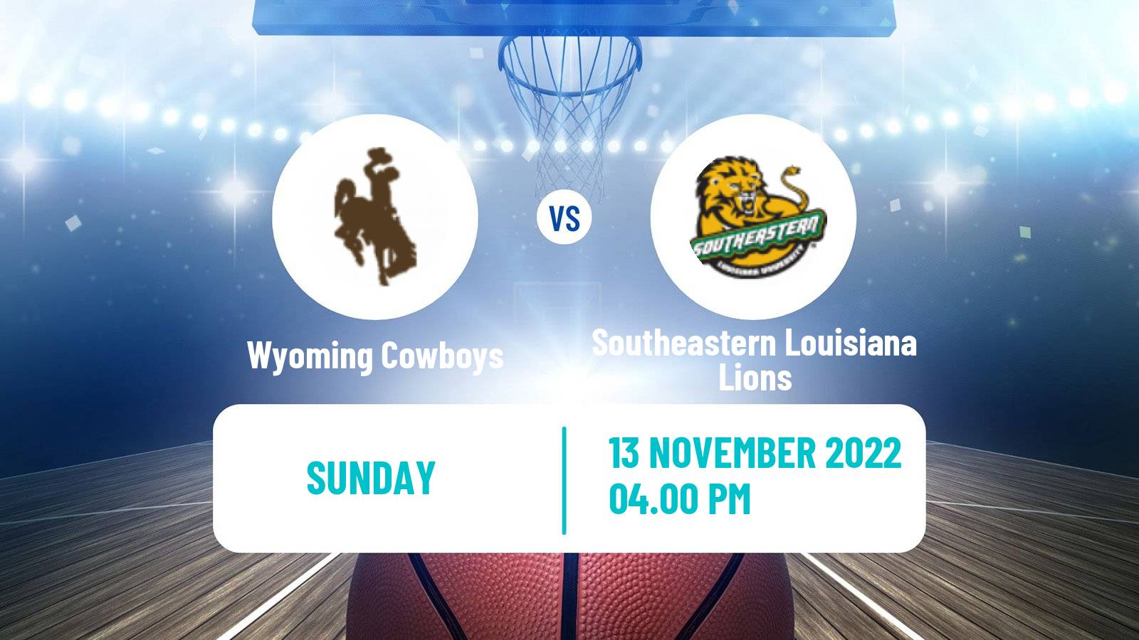 Basketball NCAA College Basketball Wyoming Cowboys - Southeastern Louisiana Lions