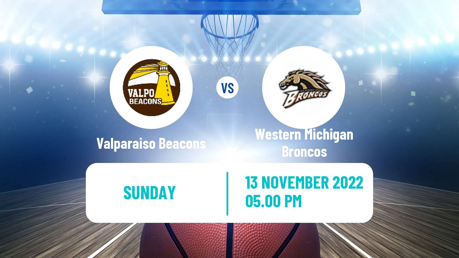 Basketball NCAA College Basketball Valparaiso Beacons - Western Michigan Broncos