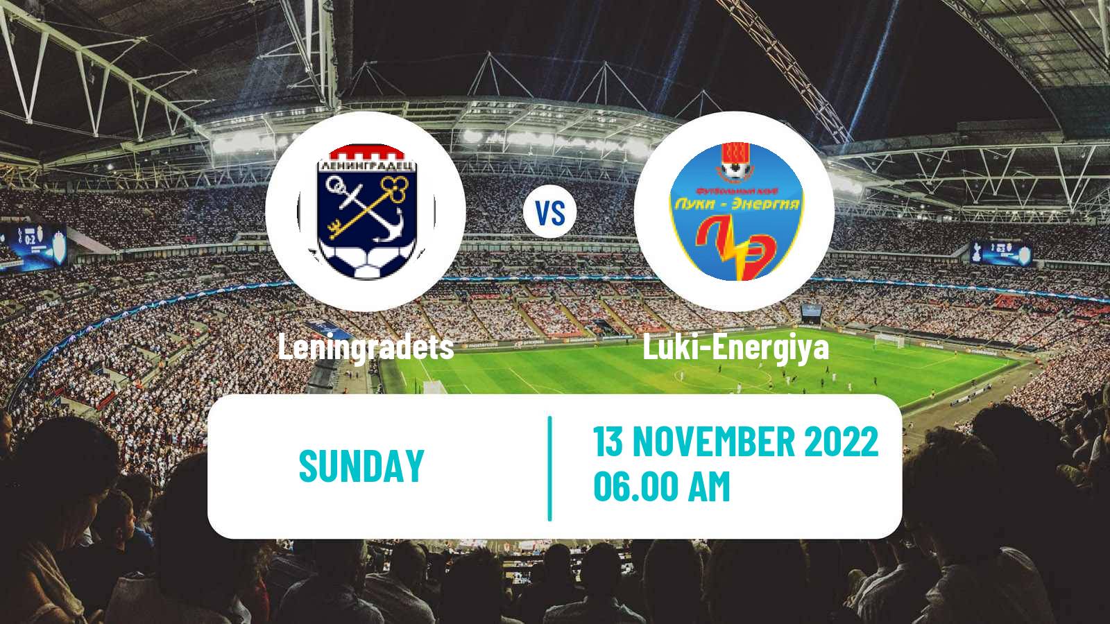 Soccer Russian FNL 2 Group 2 Leningradets - Luki-Energiya