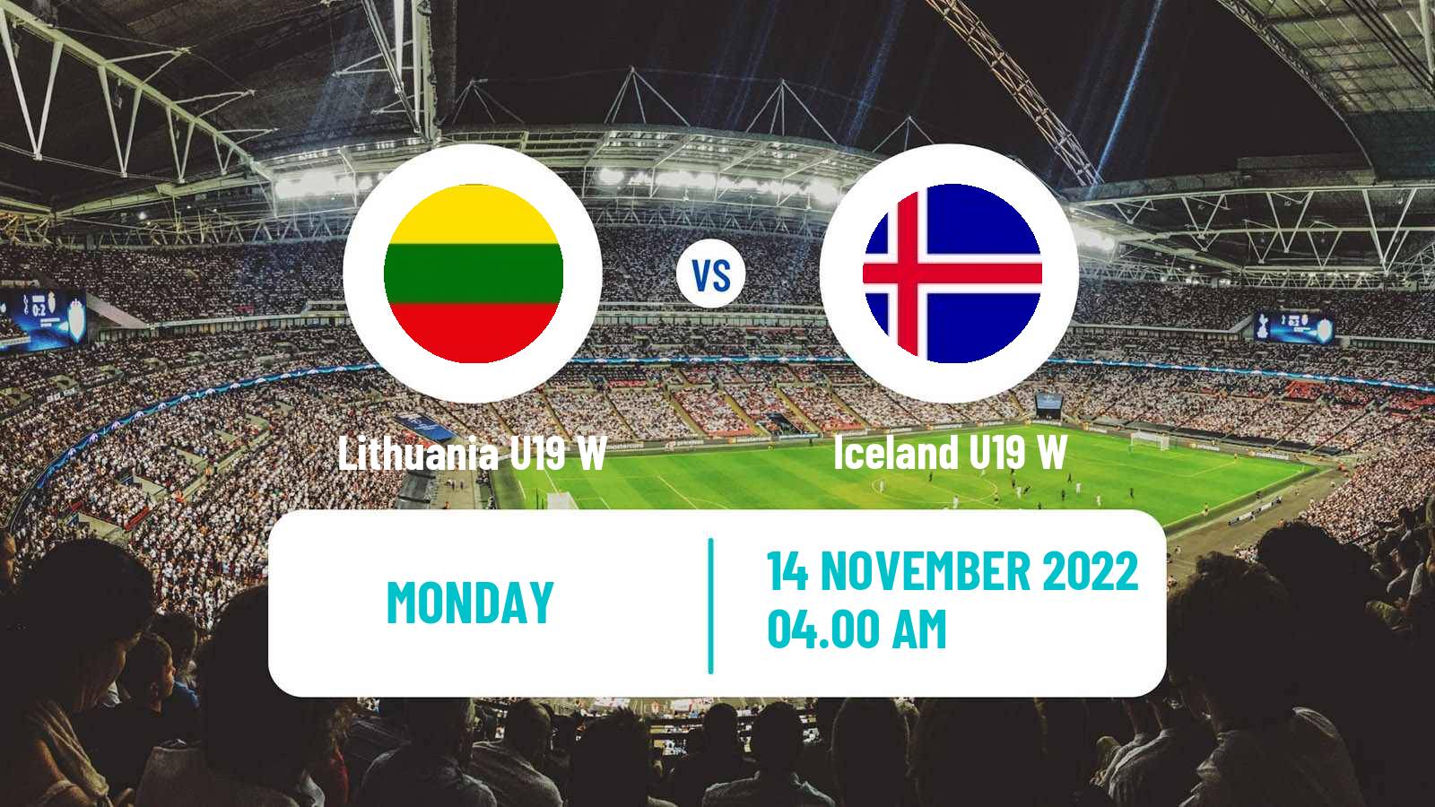 Soccer UEFA Euro U19 Women Lithuania U19 W - Iceland U19 W