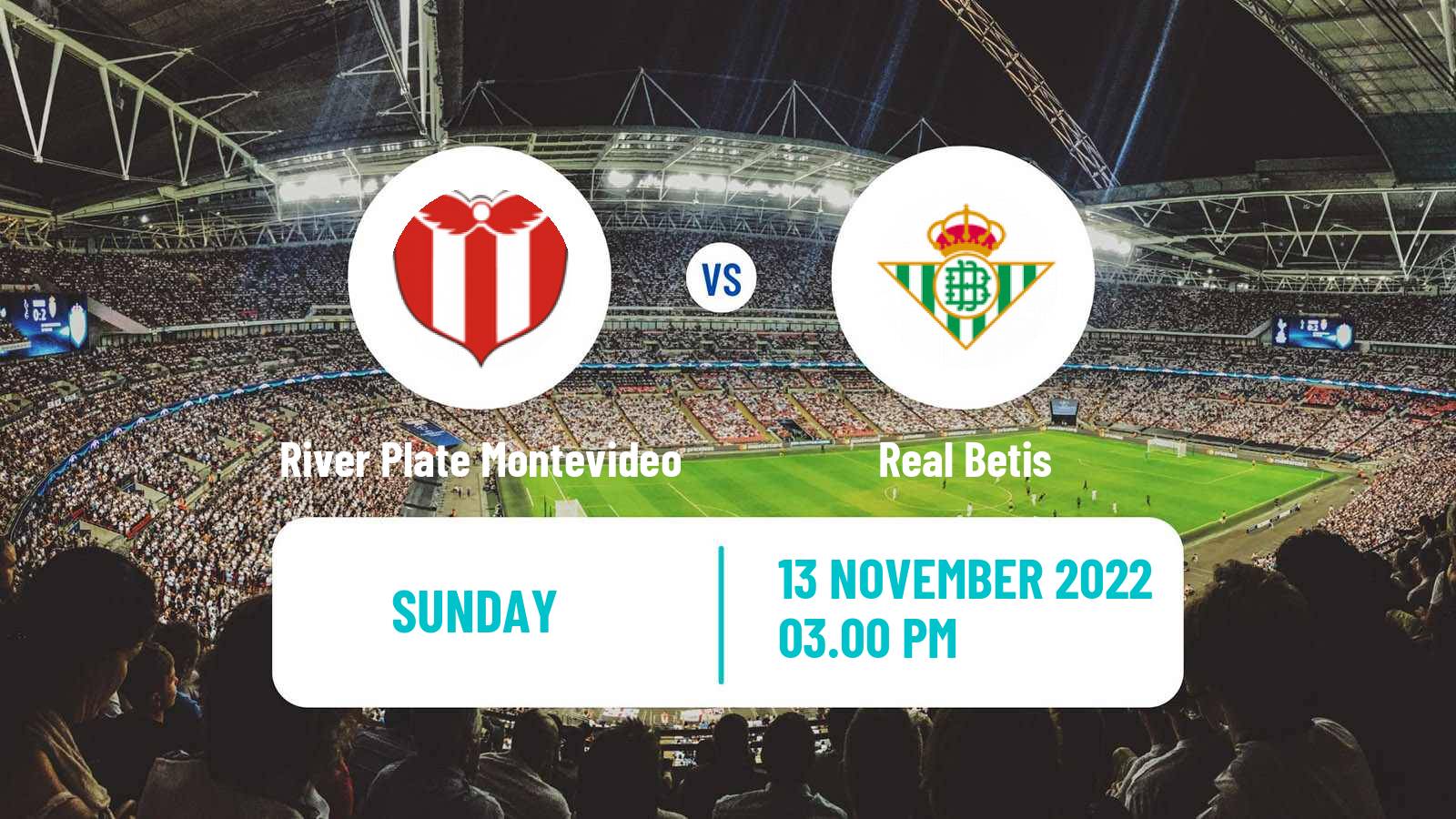 Soccer Club Friendly River Plate Montevideo - Betis