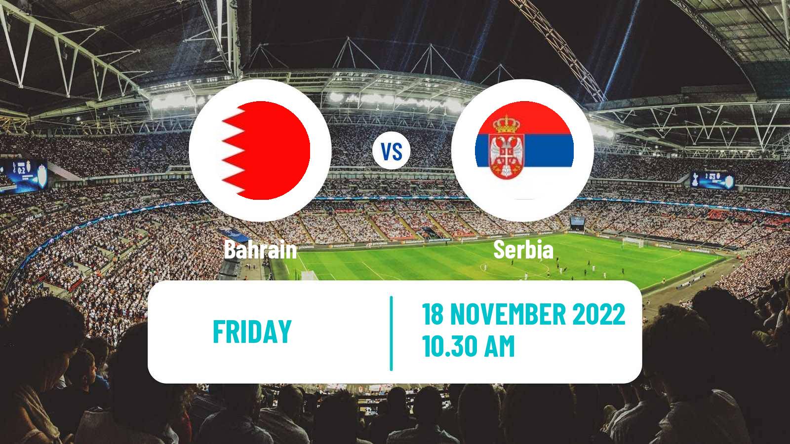 Soccer Friendly Bahrain - Serbia