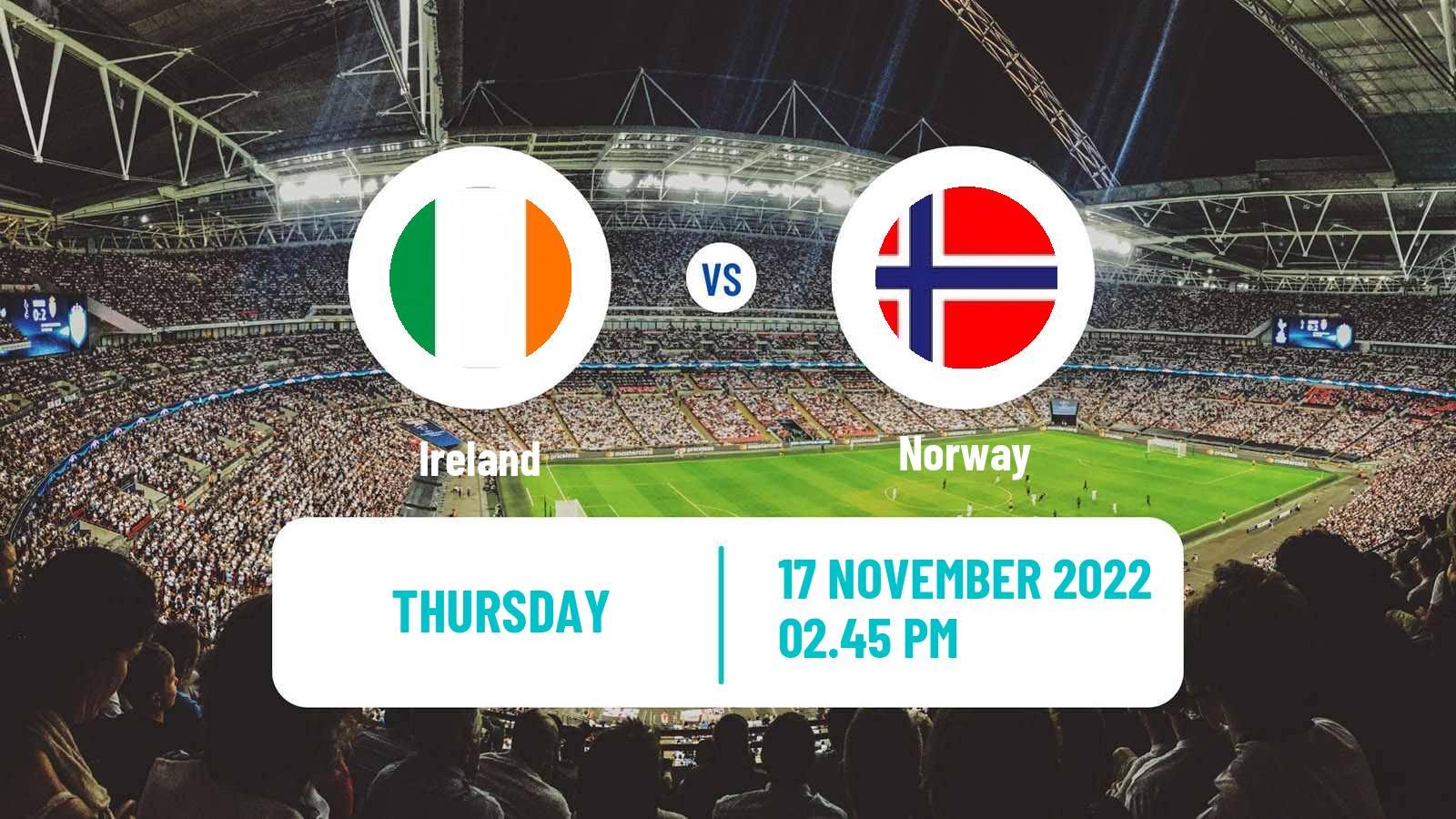 Soccer Friendly Ireland - Norway