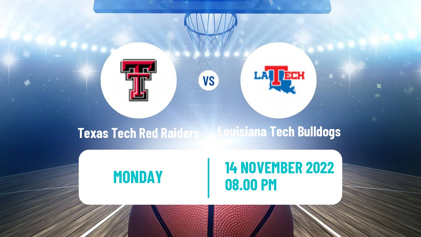 Basketball NCAA College Basketball Texas Tech Red Raiders - Louisiana Tech Bulldogs