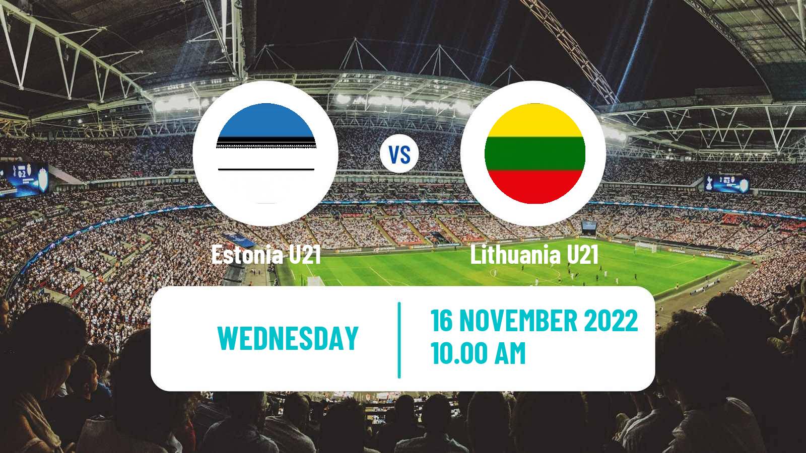 Soccer Friendly Estonia U21 - Lithuania U21