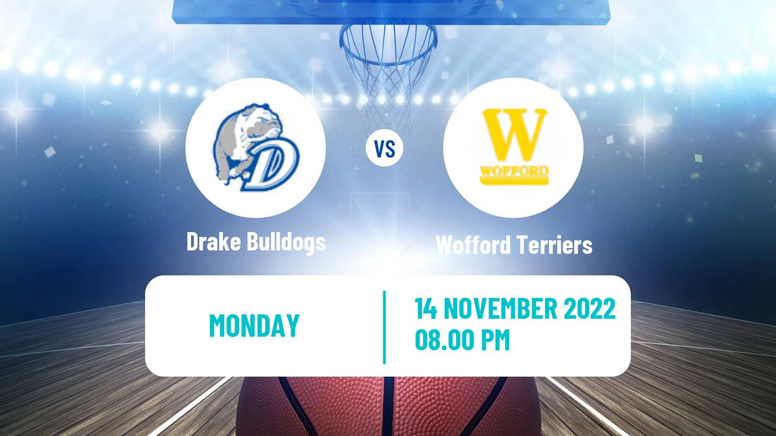 Basketball NCAA College Basketball Drake Bulldogs - Wofford Terriers