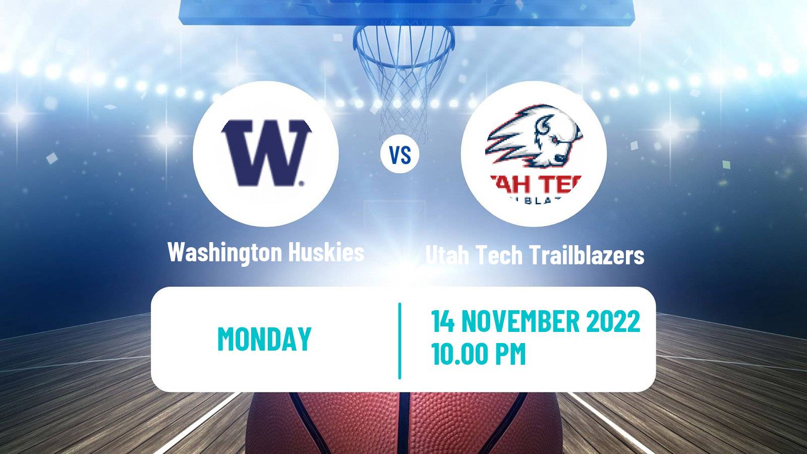 Basketball NCAA College Basketball Washington Huskies - Utah Tech Trailblazers