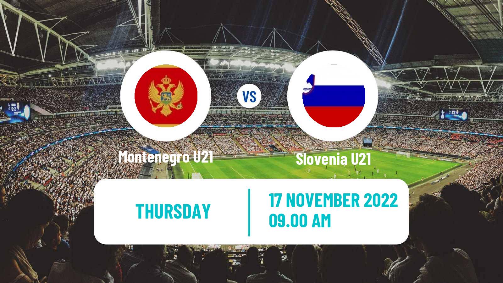 Soccer Friendly Montenegro U21 - Slovenia U21