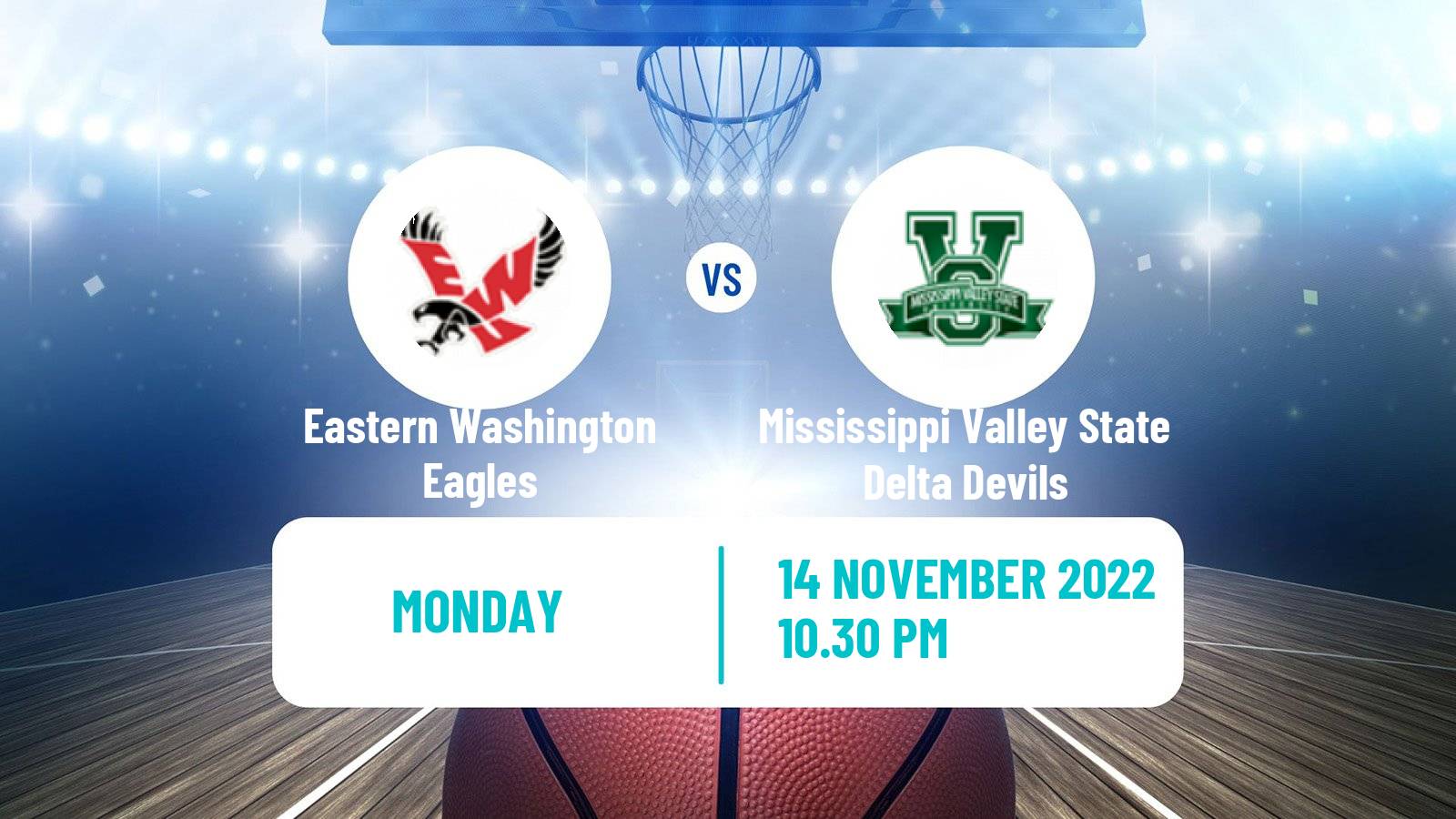 Basketball NCAA College Basketball Eastern Washington Eagles - Mississippi Valley State Delta Devils