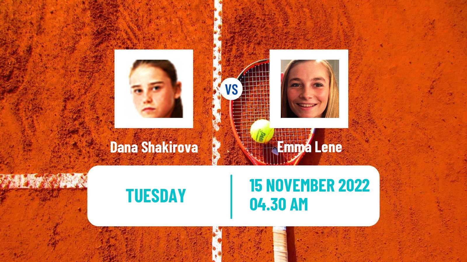Tennis ITF Tournaments Dana Shakirova - Emma Lene