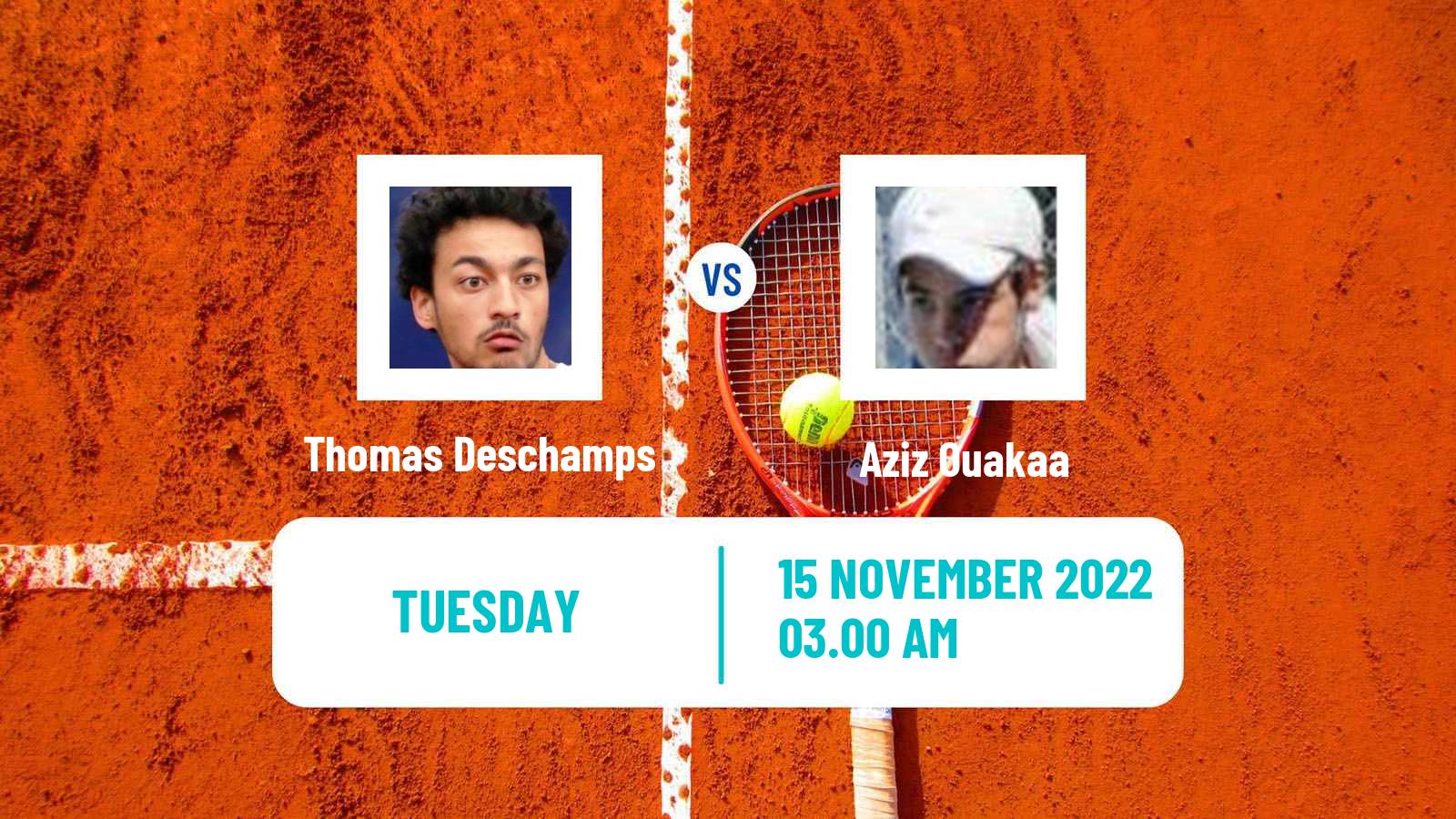 Tennis ITF Tournaments Thomas Deschamps - Aziz Ouakaa