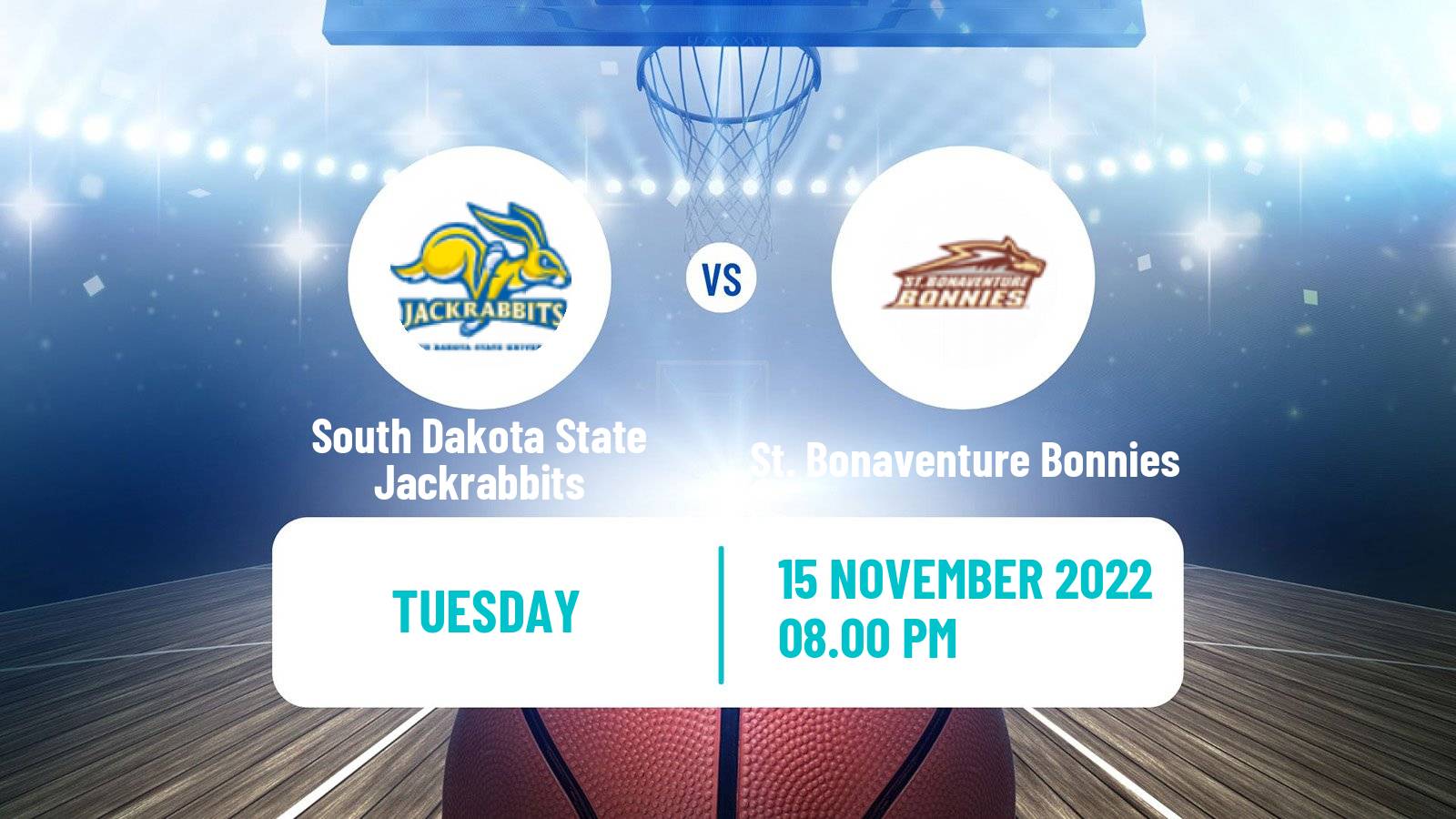 Basketball NCAA College Basketball South Dakota State Jackrabbits - St. Bonaventure Bonnies