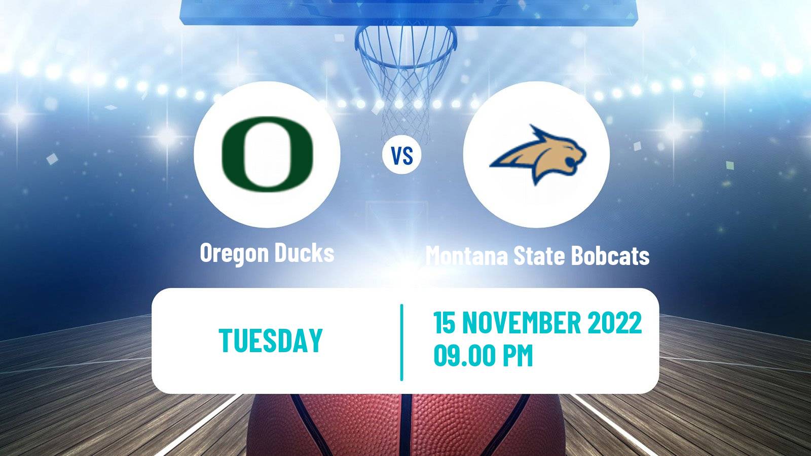 Basketball NCAA College Basketball Oregon Ducks - Montana State Bobcats