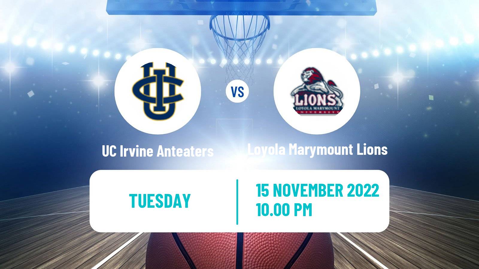 Basketball NCAA College Basketball UC Irvine Anteaters - Loyola Marymount Lions