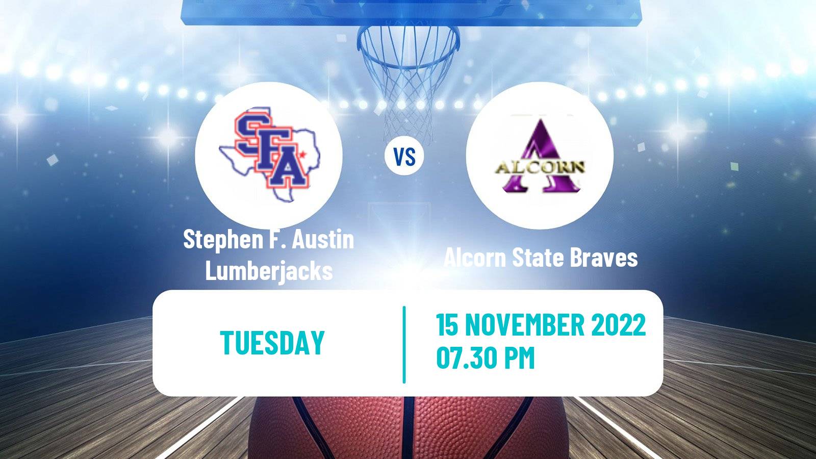 Basketball NCAA College Basketball Stephen F. Austin Lumberjacks - Alcorn State Braves