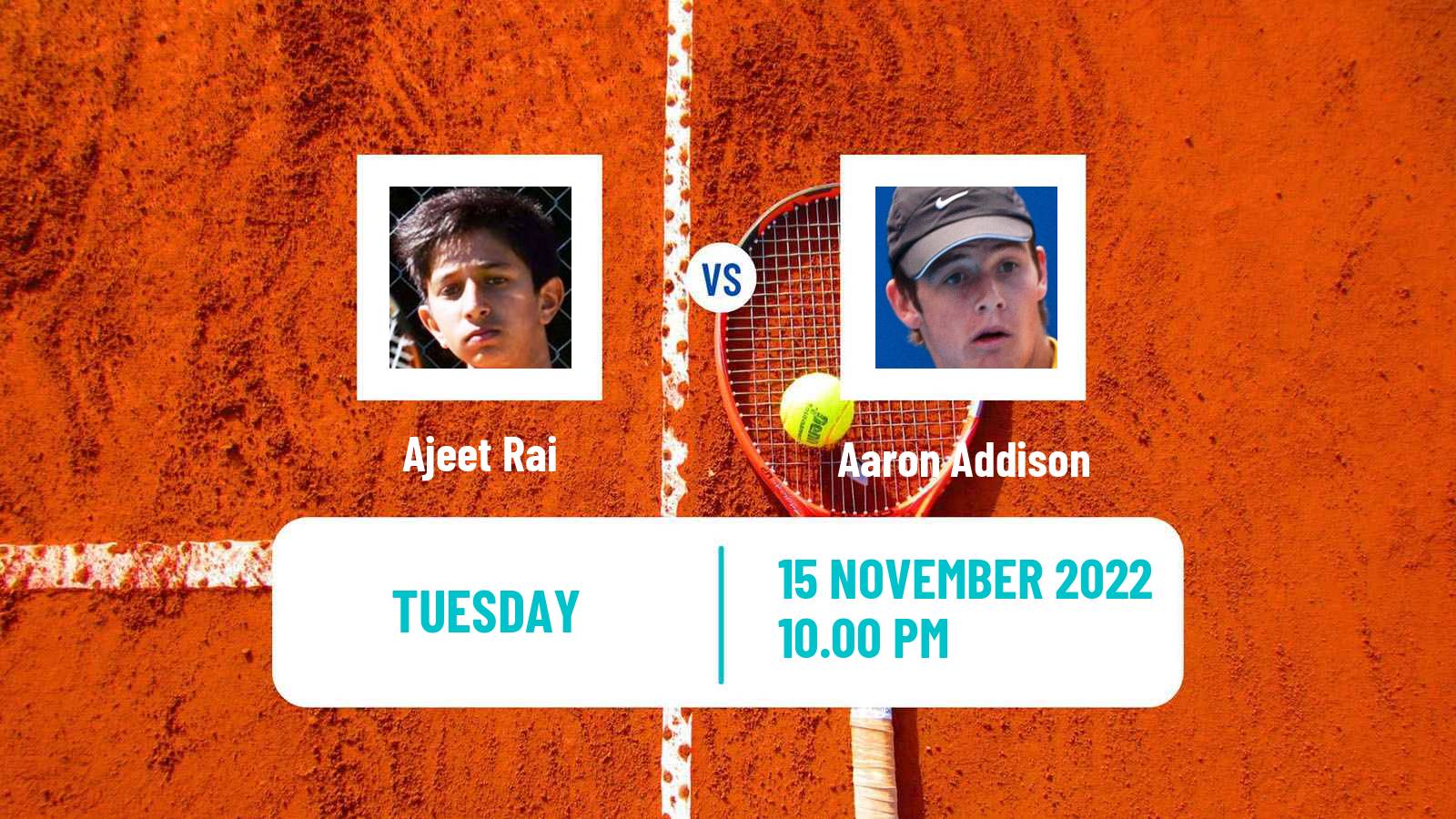 Tennis ITF Tournaments Ajeet Rai - Aaron Addison