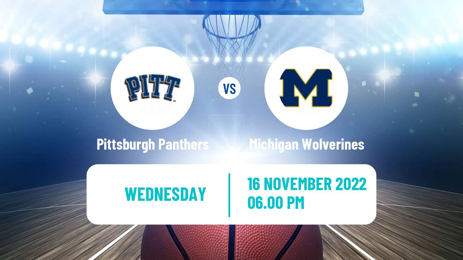 Basketball NCAA College Basketball Pittsburgh Panthers - Michigan Wolverines