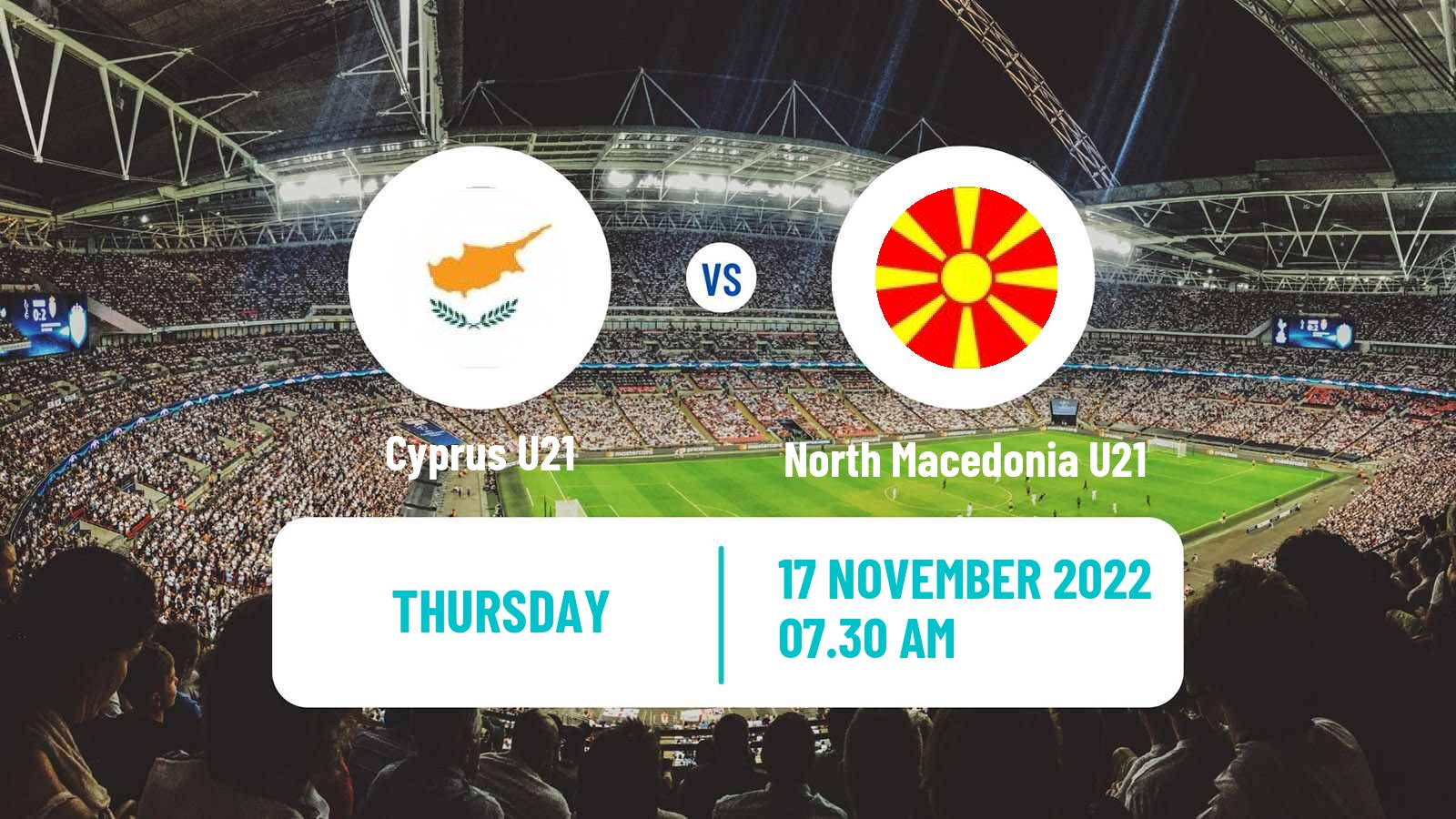 Soccer Friendly Cyprus U21 - North Macedonia U21