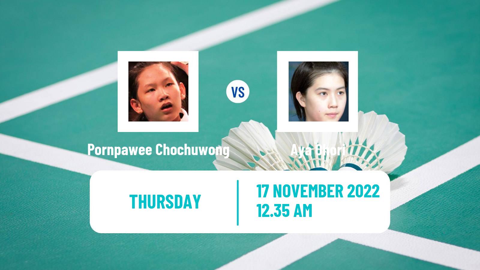 Badminton Badminton Pornpawee Chochuwong - Aya Ohori