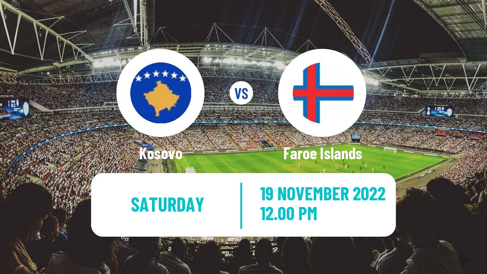 Soccer Friendly Kosovo - Faroe Islands