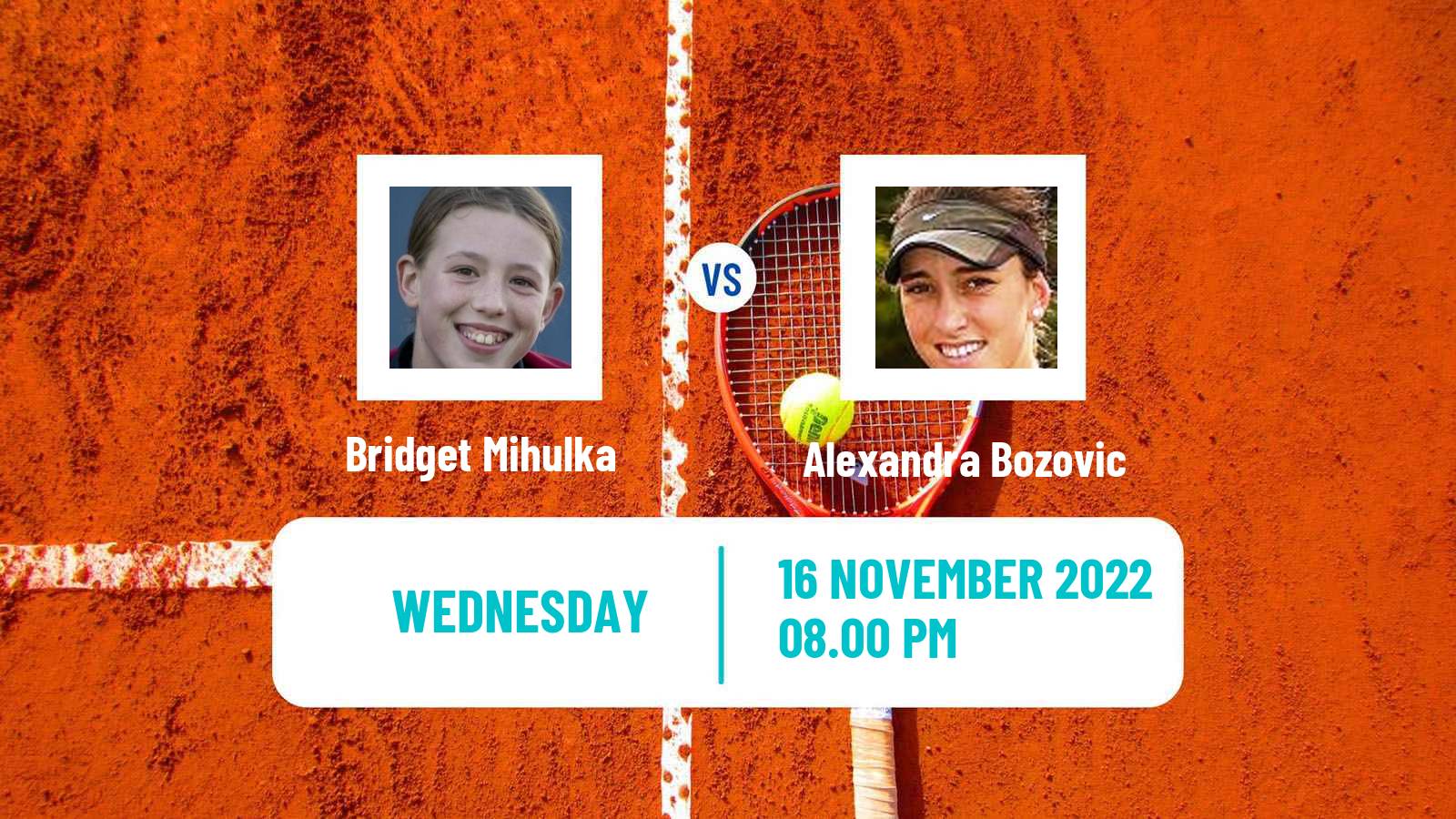 Tennis ITF Tournaments Bridget Mihulka - Alexandra Bozovic