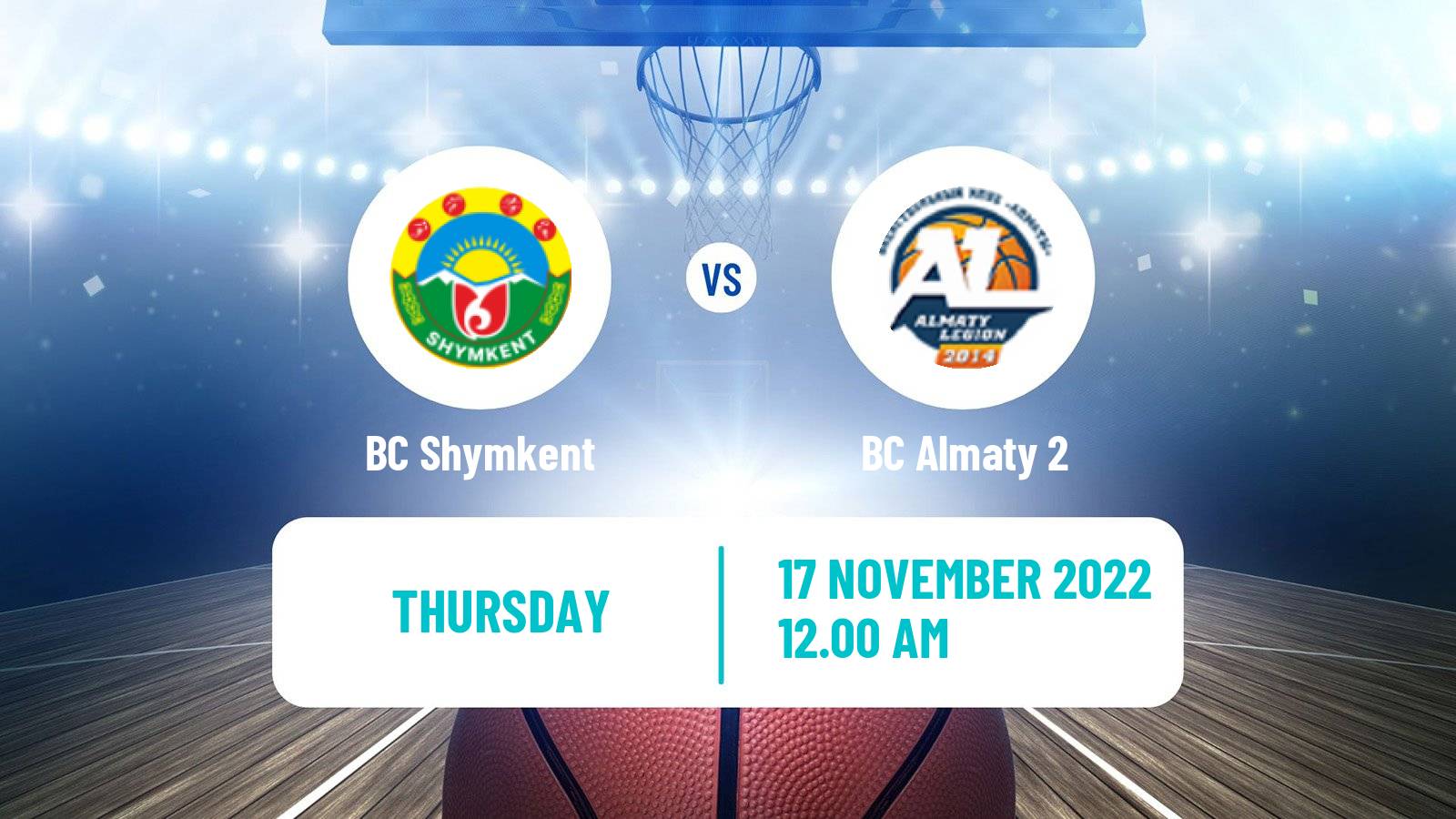 Basketball Kazakh Higher League Basketball Shymkent - Almaty 2