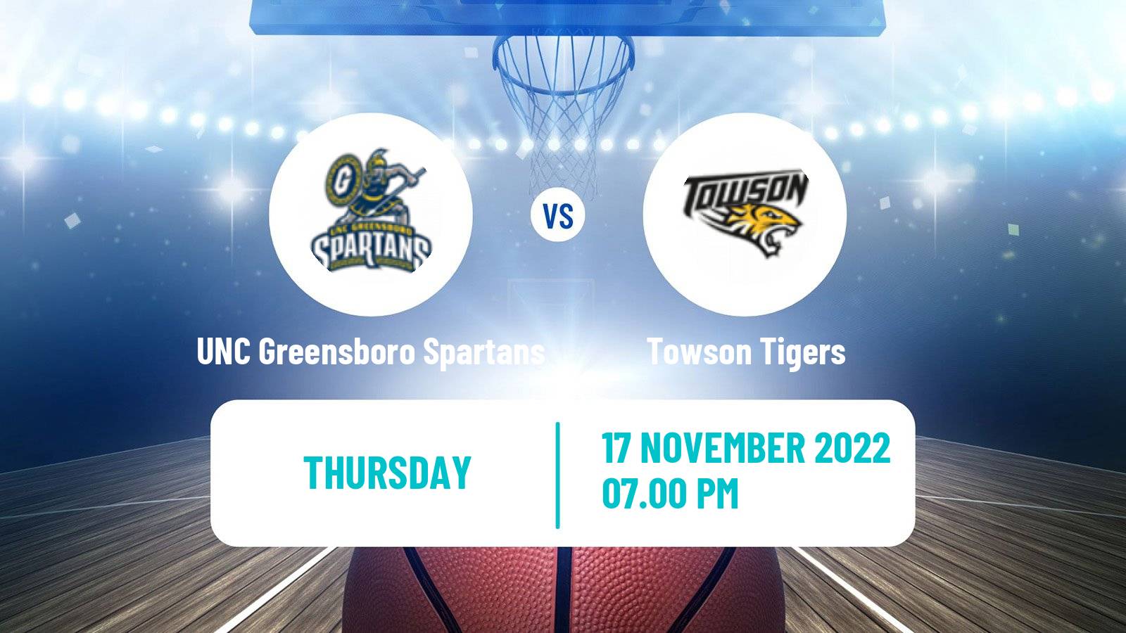 Basketball NCAA College Basketball UNC Greensboro Spartans - Towson Tigers