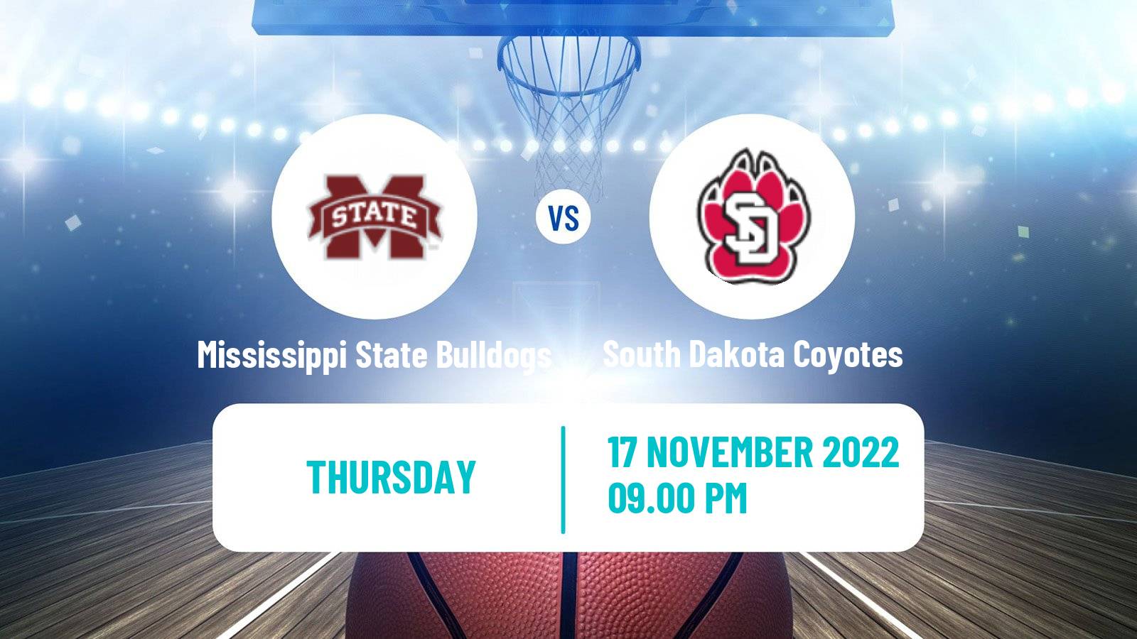 Basketball NCAA College Basketball Mississippi State Bulldogs - South Dakota Coyotes