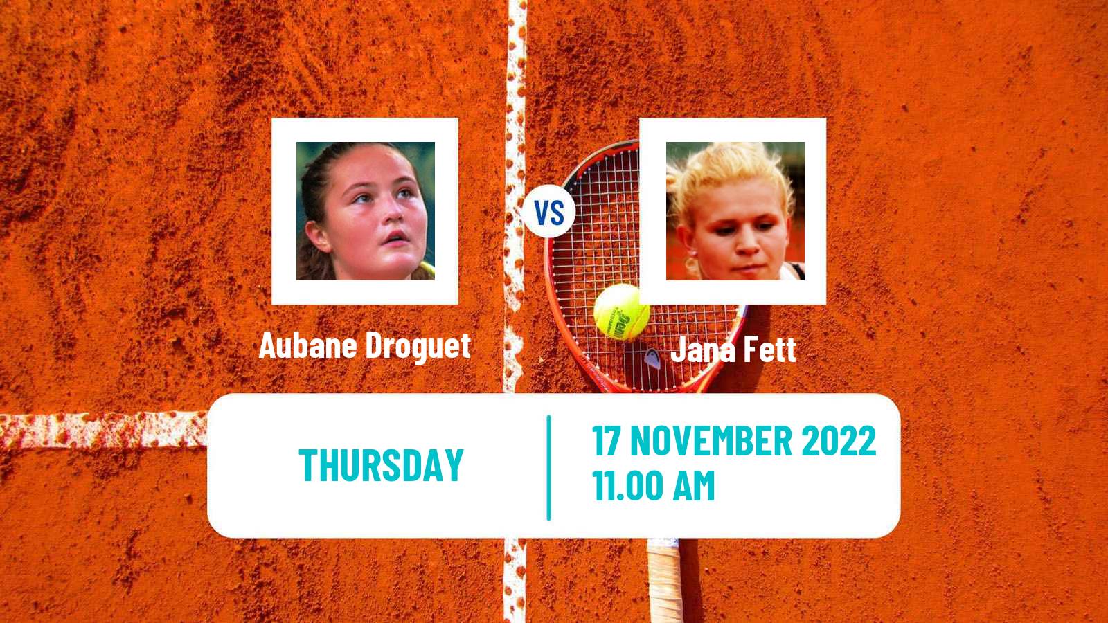 Tennis ITF Tournaments Aubane Droguet - Jana Fett